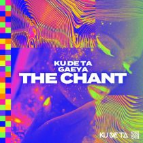 Ku De Ta & Gaeya – The Chant (Extended Mix)
