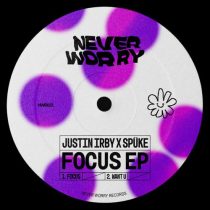 spüke & Justin Irby – Focus EP
