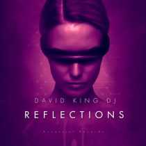 David King Dj – Reflections