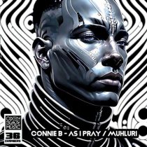 Connie B – As I Pray / Muhluri