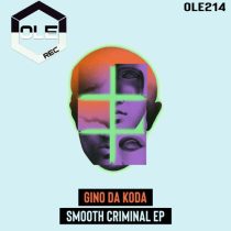 Gino Da Koda – Smooth Criminal EP