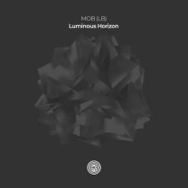 MOB (LB) – Luminous Horizon