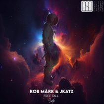 ROB MÂRK & JKATZ – Free Fall