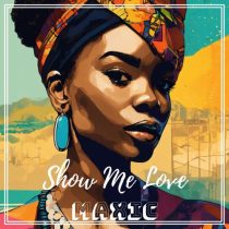 Maxic – Show Me Love