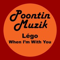 Lego – When I’m With You (2024 Remaster)