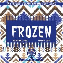 Ian Kenzof, Black Rythmo & Lenaa – Frozen
