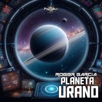 Roger Garcia – Planeta Urano