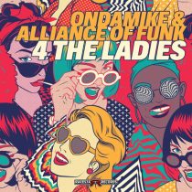 Alliance Of Funk, Ondamike, Anna Styles – 4 The Ladies