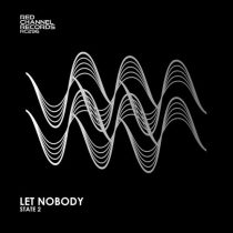 State 2 – Let Nobody