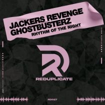 Jackers Revenge & Ghostbusterz – Rhythm Of The Night