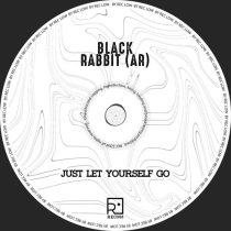 BLACK RABBIT (AR), Iara Antonella – Just Let Yourself Go EP