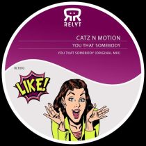 Catz N Motion – You That Somebody