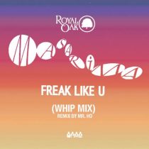 Masarima – Freak Like U (Whip Mix)
