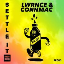 LWRNCE & CONNMAC – Settle It