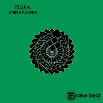 F3LIX A. – Green Flower EP