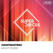 Ghostbusterz – Night Fever
