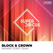 Block & Crown – Wanne Start Yeah