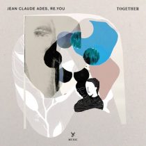 Jean Claude Ades & Re.you – Together