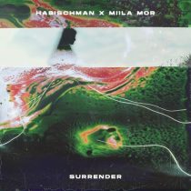 Habischman & Miila Mor – Surrender