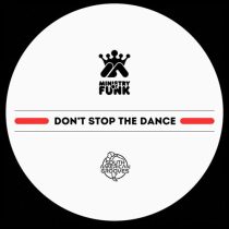 Ministry Of Funk – Don’t Stop The Dance