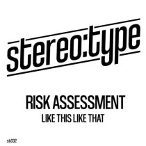 Risk Assessment – Like This Like That !