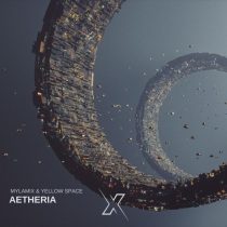Yellow Space & Mylamix, Yellow Space – Aetheria