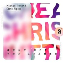 Chris Zippel & Michael Ritter – Shut Off The Lights