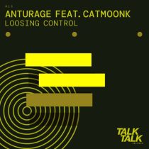 Anturage & CATMOONK – Loosing control