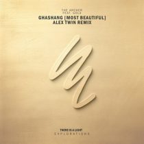 Gola & The Archer – GashanG (Most Beautiful) (Alex Twin Remix)