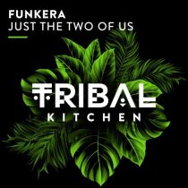 Funkera – Just the Two of Us
