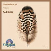 Carlos Francisco, Jade – Solana (T.I.O Remix)
