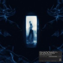 Matisse & Sadko & Blythe – Shadows (Extended Mix)