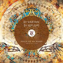 DJ Vartan, Tibetania & Dj Joy (UP) – Khich Ke Na Maari