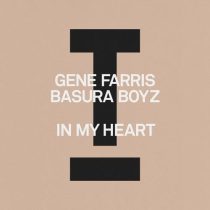 Gene Farris & Basura Boyz – In My Heart