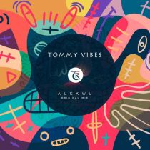 Tibetania & Tommy Vibes – Alekwu