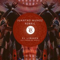 Juantxo Munoz, Robric & Tibetania – El Libanes (Air Paradise Remix)