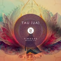 Tibetania & TAU (UA) – Timoche