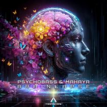 Mahaya, Psychobass – Brainlapse