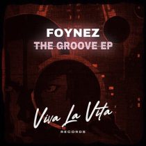 Foynez – The Groove