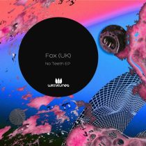 Fox (UK) – No Teeth EP
