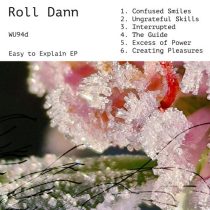 Roll Dann – Easy To Explain EP