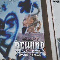 DJ Inox & Pjonax – Rewind (PARØ Remix)