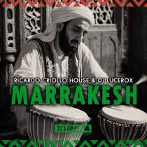 DJ Lucerox & Ricardo Criollo House – Marrakesh