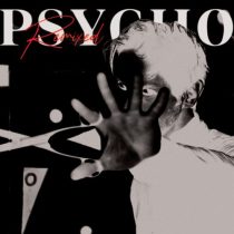 Isaie – Isaie – Psycho (Remixed)