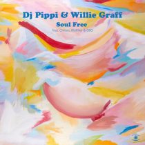 DJ Pippi, Willie Graff, OliO, Chilani & WALTHER – Soul Free