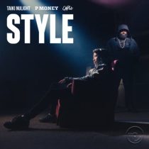 P Money, Taiki Nulight & Capo Lee – Style (Extended Mix)