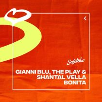 Gianni Blu, The Play & Shantal Vella – Bonita (Extended Mix)