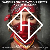 Junior Black, Martina Camargo, Kevin Roldan, Albert Breaker, BADDIES ONLY & Tayson Kryss – Bandolera (Extended Mix)