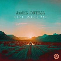Jamek Ortega – Ride With Me