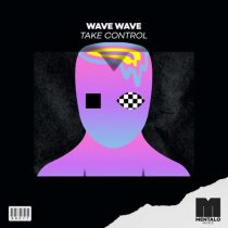 Wave Wave – Take Control (Extended Mix)